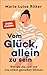 Vom Glück, allein zu sein: Wie wir die Zeit mit uns selbst genießen können | Das neue Buch von @luiseliebt