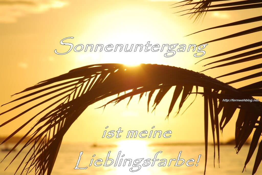 Sonnenuntergang ist meine Lieblingsfarbe!